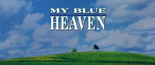 MY BLUE HEAVEN Title