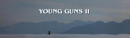 YOUNG GUNS II Title