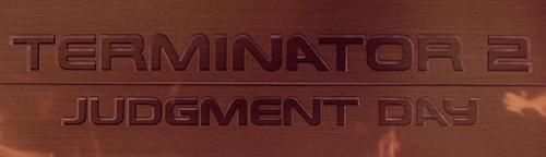 TERMINATOR 2 Title TERMINATOR 2 Title