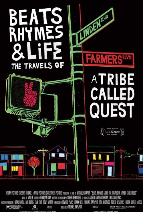BEATS, RHYMES & LIFE THE TRAVELS OF A TRIBE CALLED QUEST poster