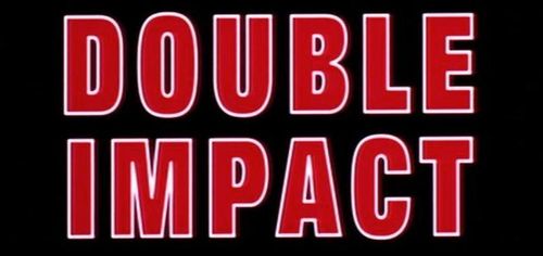 DOUBLE IMPACT Title